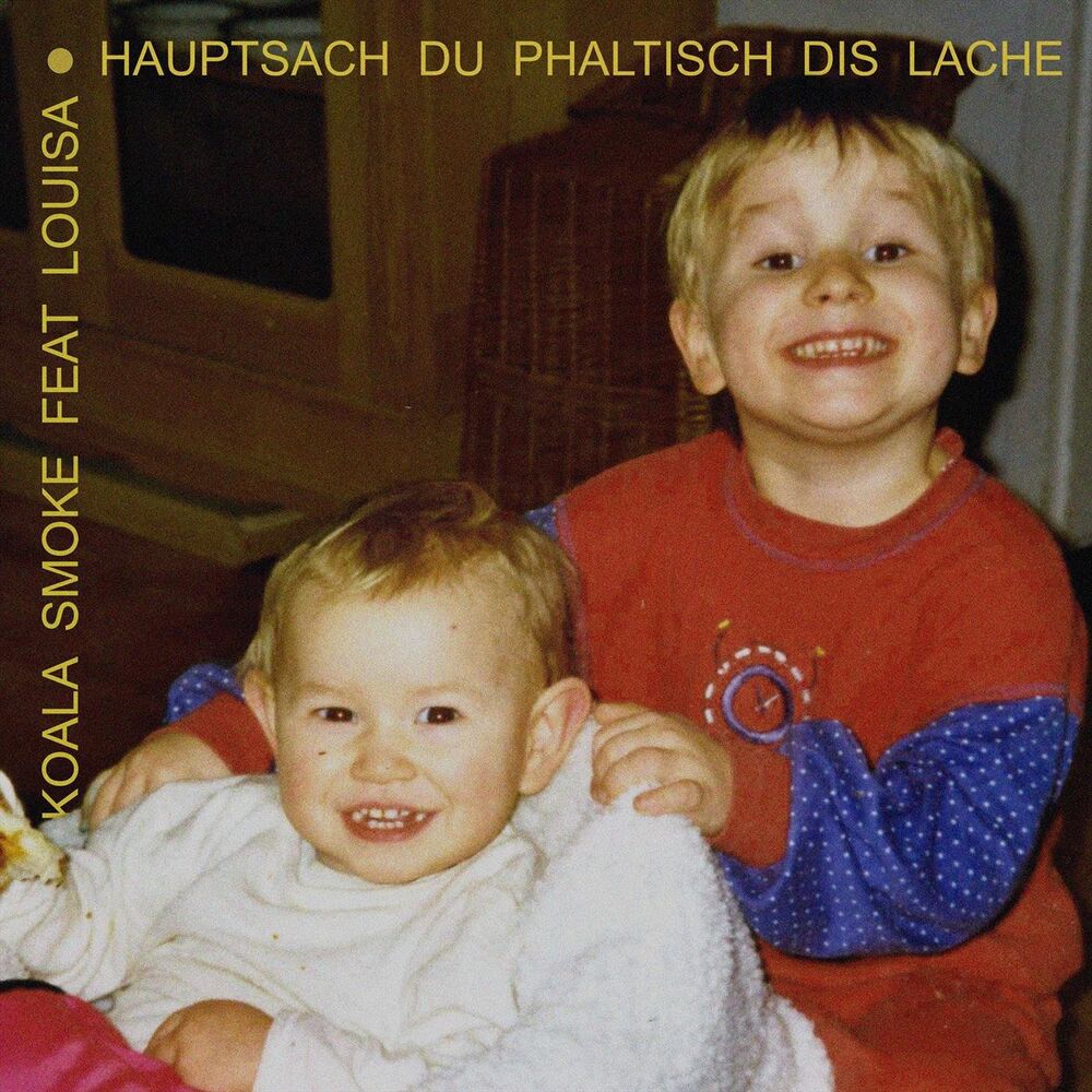 Picture of Hauptsach du phaltisch dis lache [Single Version] (feat. Louisa)