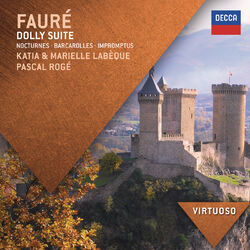 Cover of Fauré: Dolly Suite; Nocturnes; Barcarolles; Impromptus