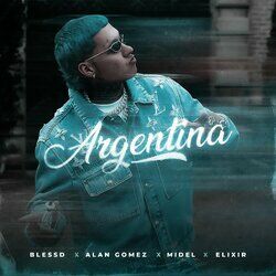 Cover of ARGENTINA (feat. Midel, Elixir)