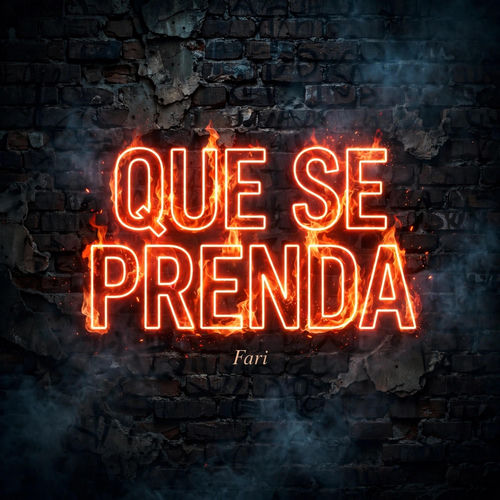 Que se prenda
