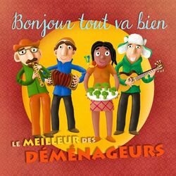 Cover of Bonjour tout va bien (Le meilleur des demenageurs)