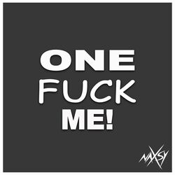 Cover of One Fuck Me!