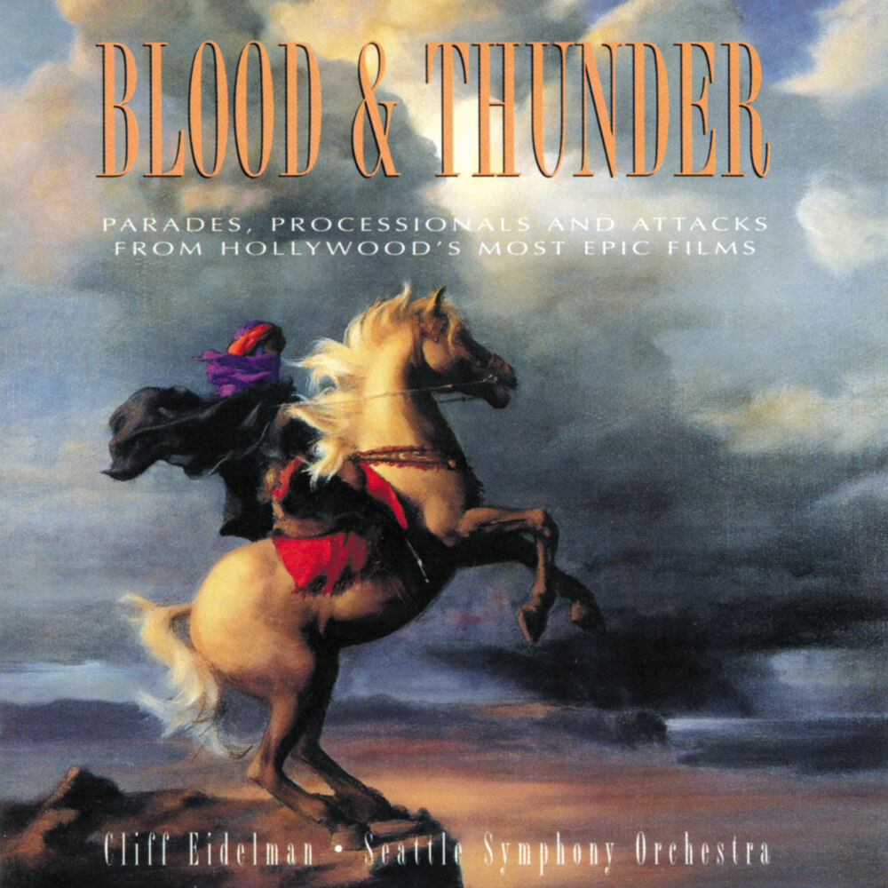 Picture of Blood & Thunder (Parades, Processionals And Attacks From Hollywood's Most Epic Films)