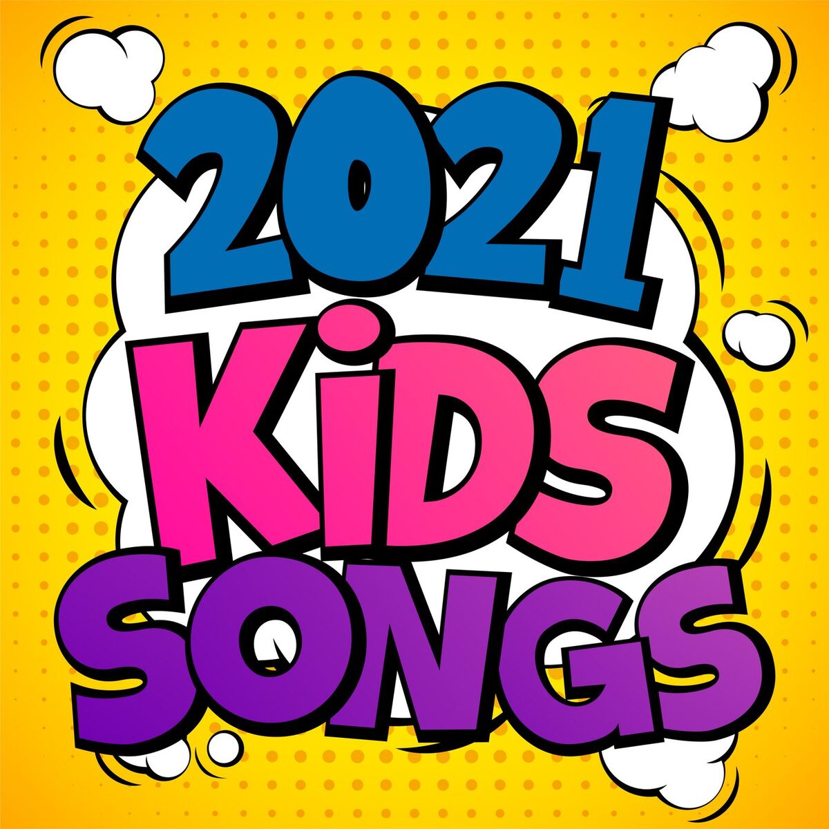 Album cover of 2021 Kid Songs