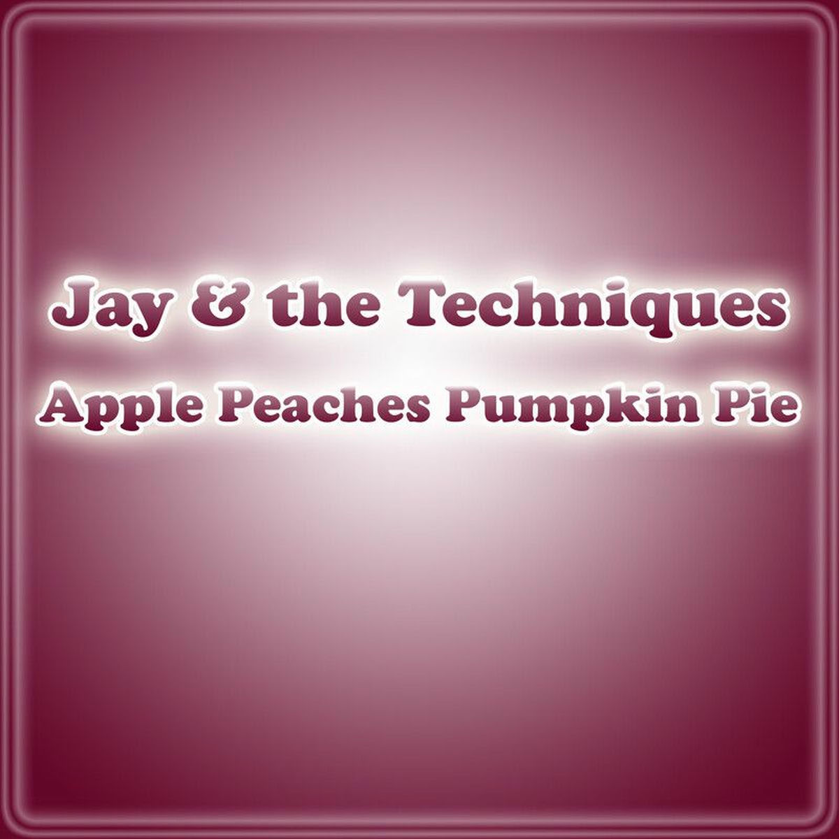 Album cover of Apple Peaches Pumpkin Pie