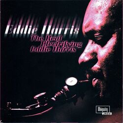 Cover of The Real Electrifying Eddie Harris