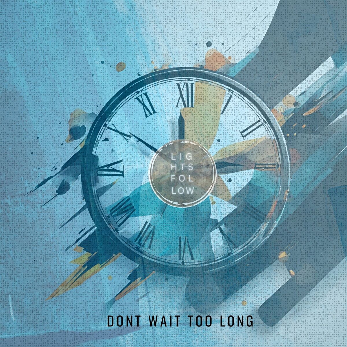 Album cover of Don't Wait Too Long