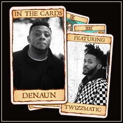 Cover of In The Cards (feat. TwizzMatic)