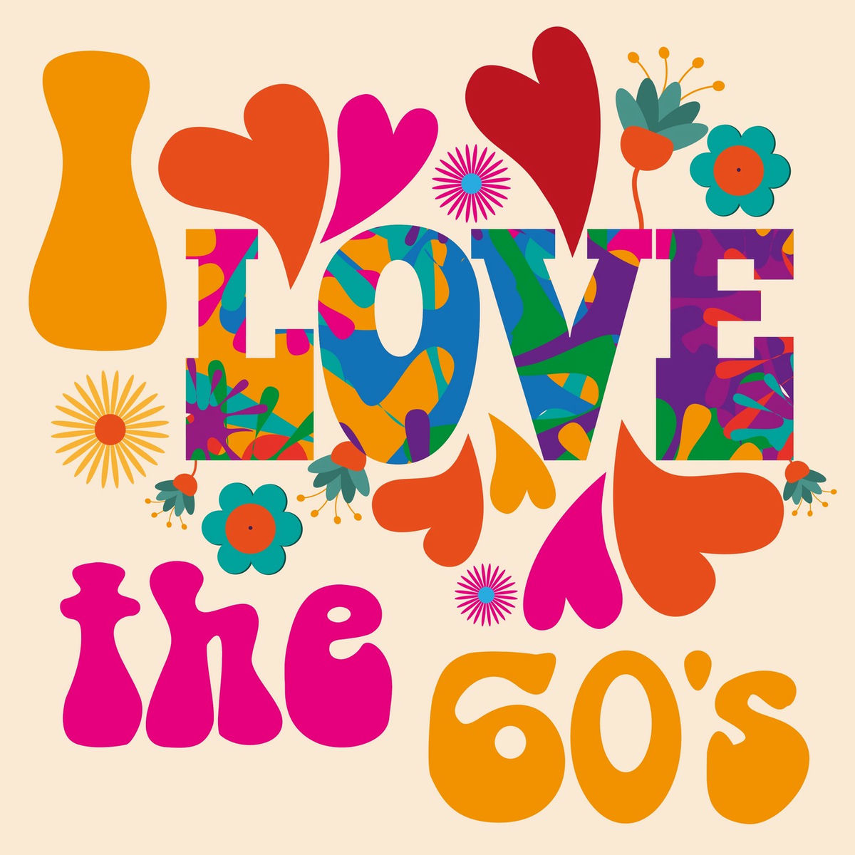 Album cover of I Love the 60's