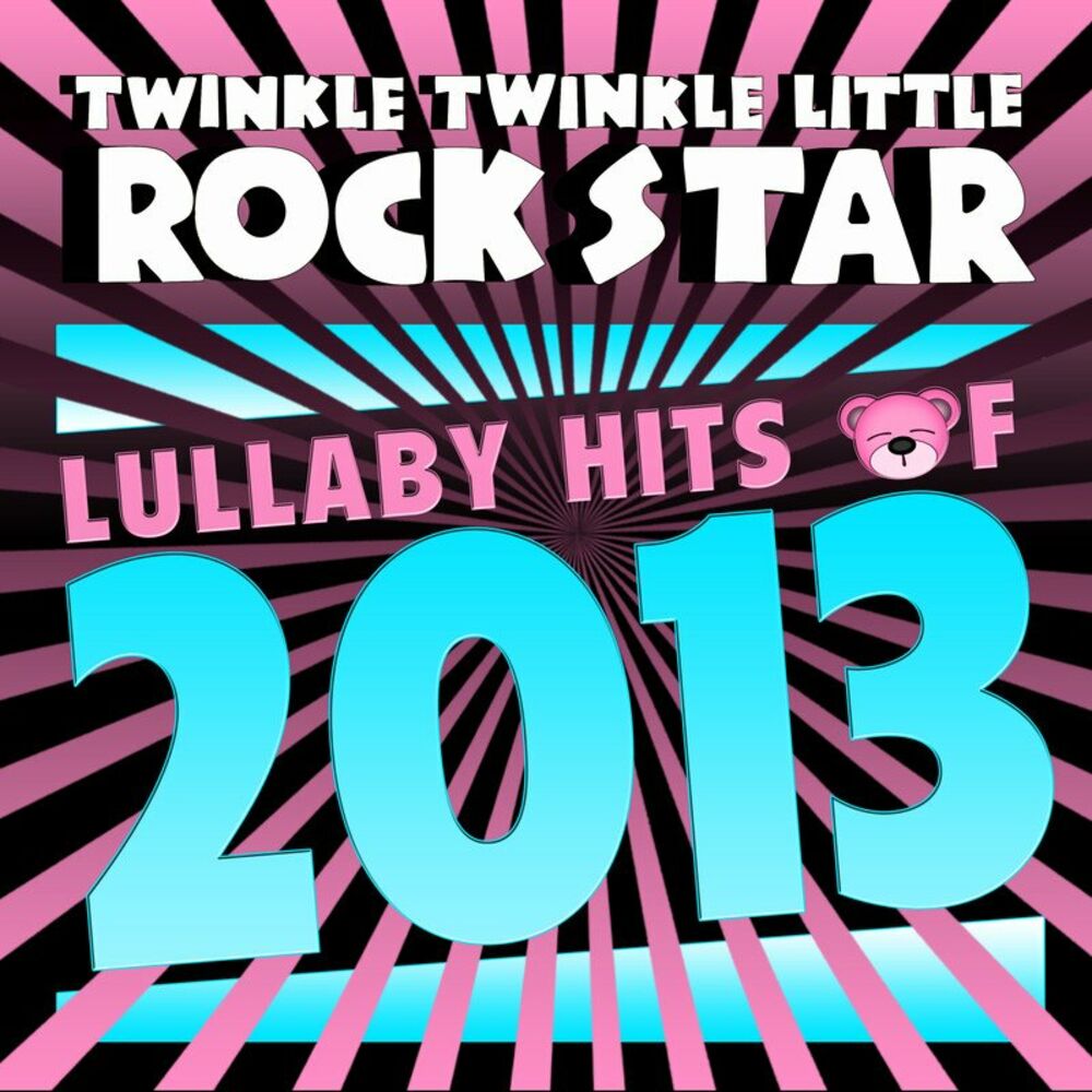 Picture of Lullaby Hits of 2013