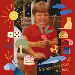 Cover of 8 chansons pour enfants et 2 rêves