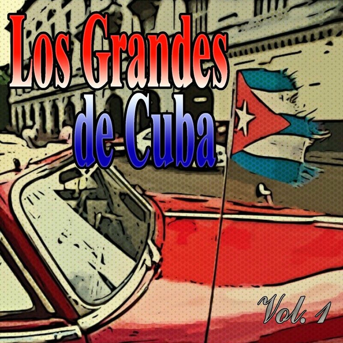 Album cover of Los Grandes de Cuba, Vol. 1