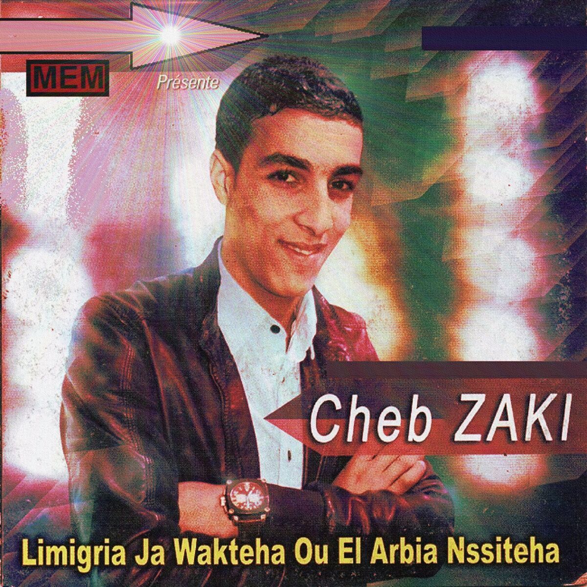 Album cover of Limigria ja wakteha ou el arbia nssiteha