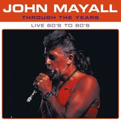 Cover of Through the Years Live 60's to 80's