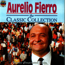 Cover of Aurelio Fierro - The Classic Collection