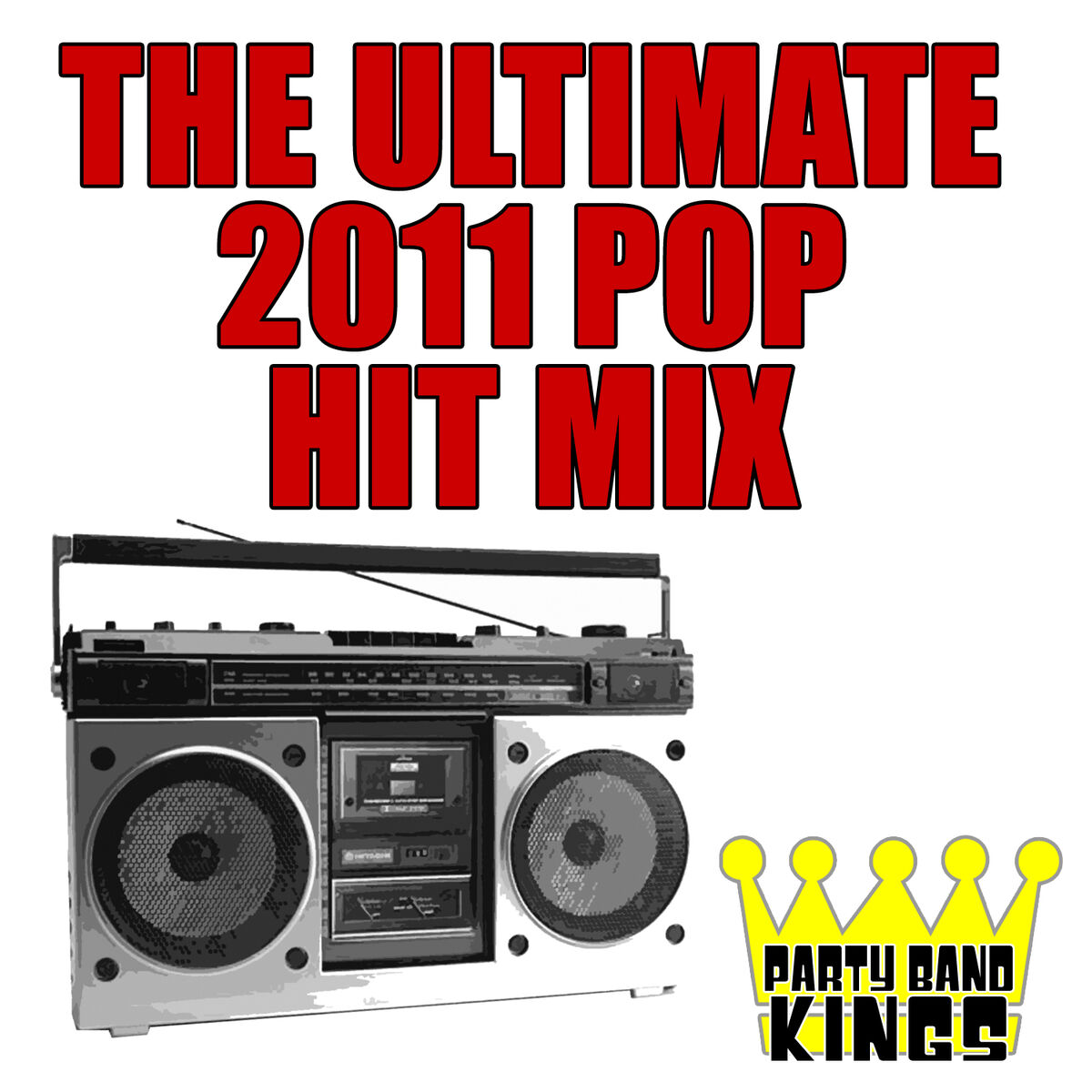 Album cover of The Ultimate 2011 Pop Hit Mix