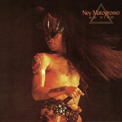 Cover of Ney Matogrosso Ao Vivo