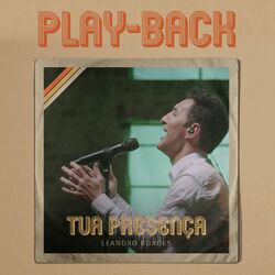 Cover of Tua Presença (Playback)
