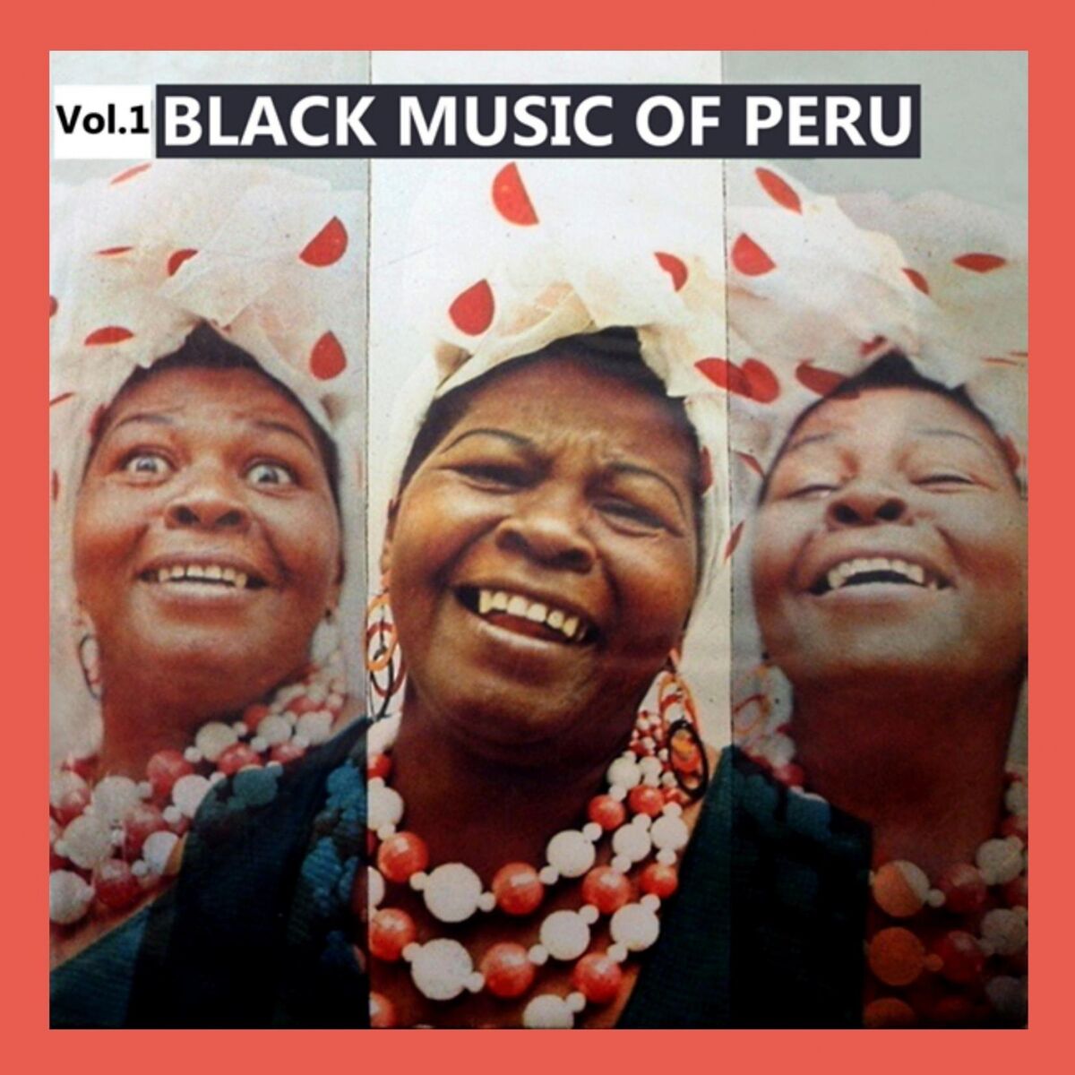 Album cover of Black Music of Peru, Vol. 1