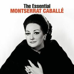 Cover of The Essential Montserrat Caballé [International Version]