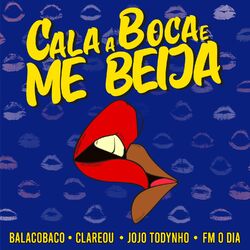 Cover of Cala a Boca E Me Beija (Ao Vivo)