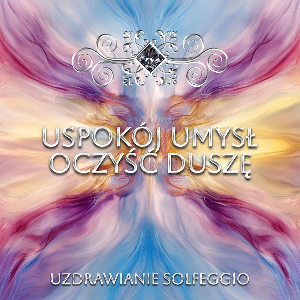 Picture of Uspokój Umysł - Oczyść Duszę