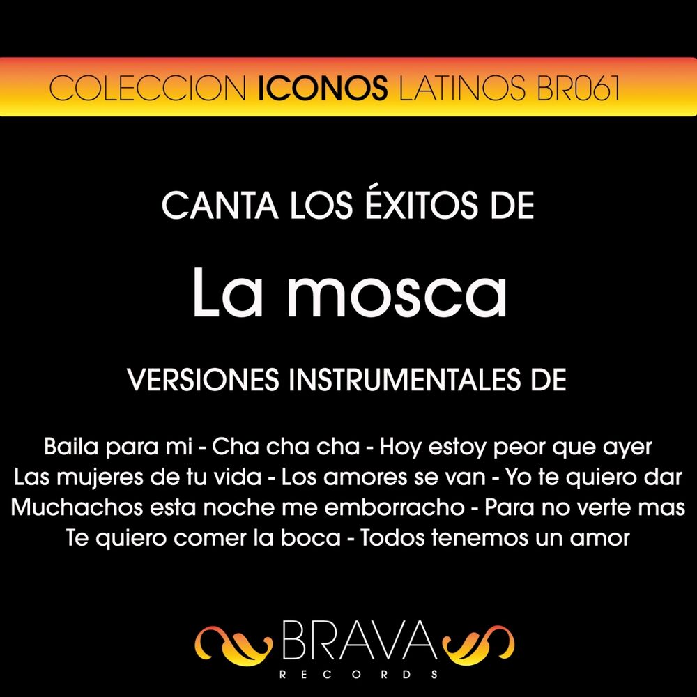 Picture of Canta los Exitos de la Mosca