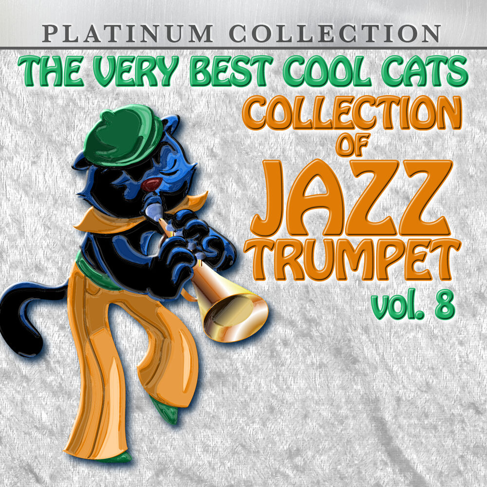 Picture of The Very Best Cool Cats Collection of Jazz Trumpet, Vol. 8