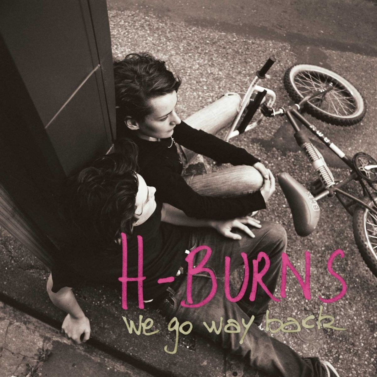 Album cover of We Go Way Back