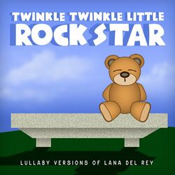 Cover of Lullaby Versions of Lana Del Rey