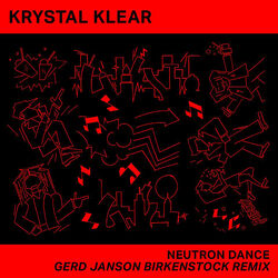 Cover of Neutron Dance (Gerd Janson Birkenstock Remix)