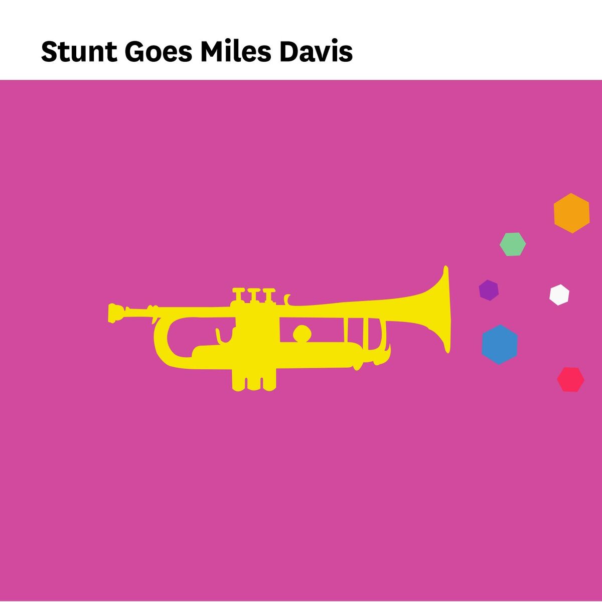 Album cover of Stunt Goes Miles Davis
