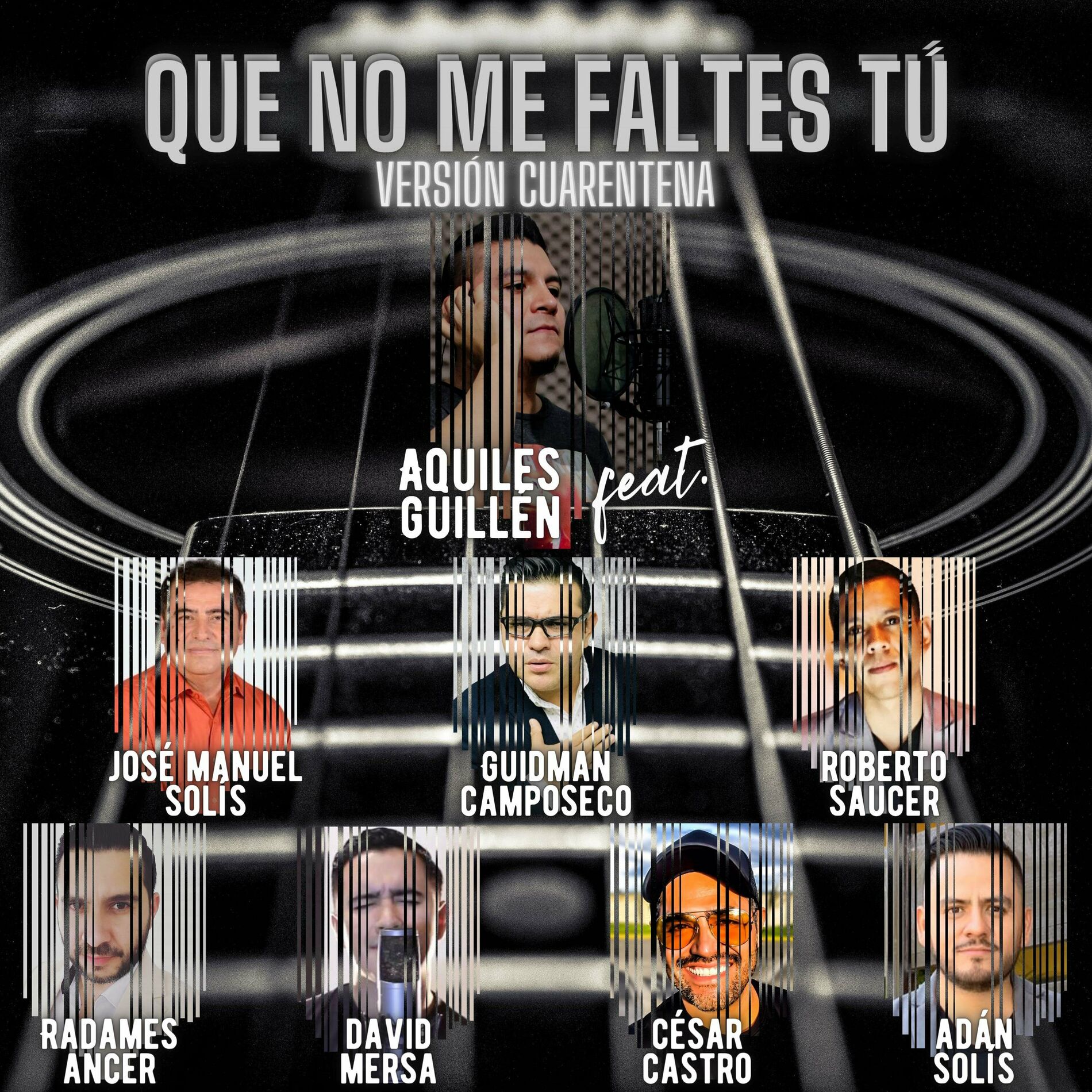 Album cover of Que no me faltes tú (Versión cuarentena) [feat. José Manuel Solís, Guidman Camposeco, Radames Ancer, Roberto Saucer, David Mersa, 