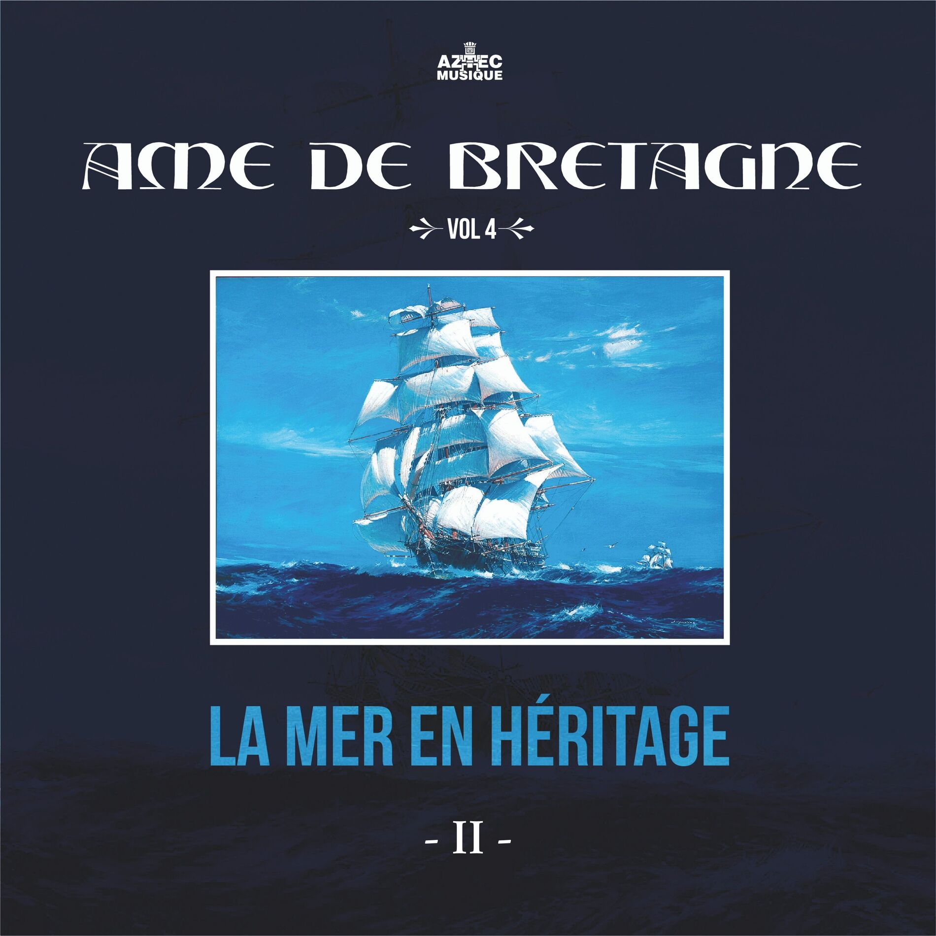 Album cover of Ame de Bretagne, la mer en héritage