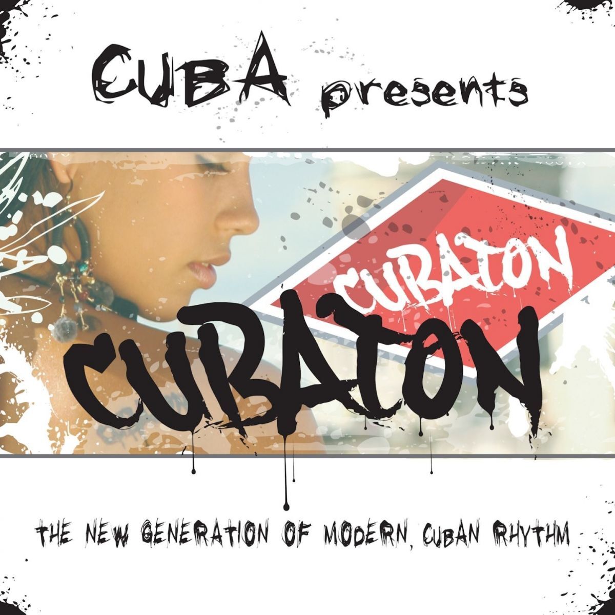 Album cover of Cuba presents CUBATON (Reggaeton de Cuba)