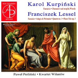 Cover of Karol Kurpiński, Franciszek Lessel: Chamber Works for Strings (World Premiere Recording)