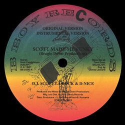 Cover of Scott Made Me Funky / D-Nice Rocks the House