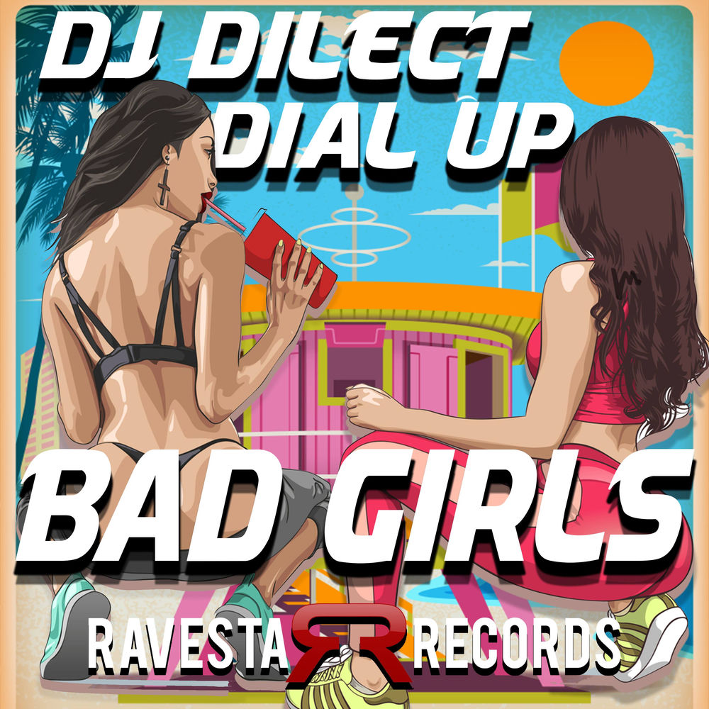 Album artwork for BAD GIRLS by Dial Up!