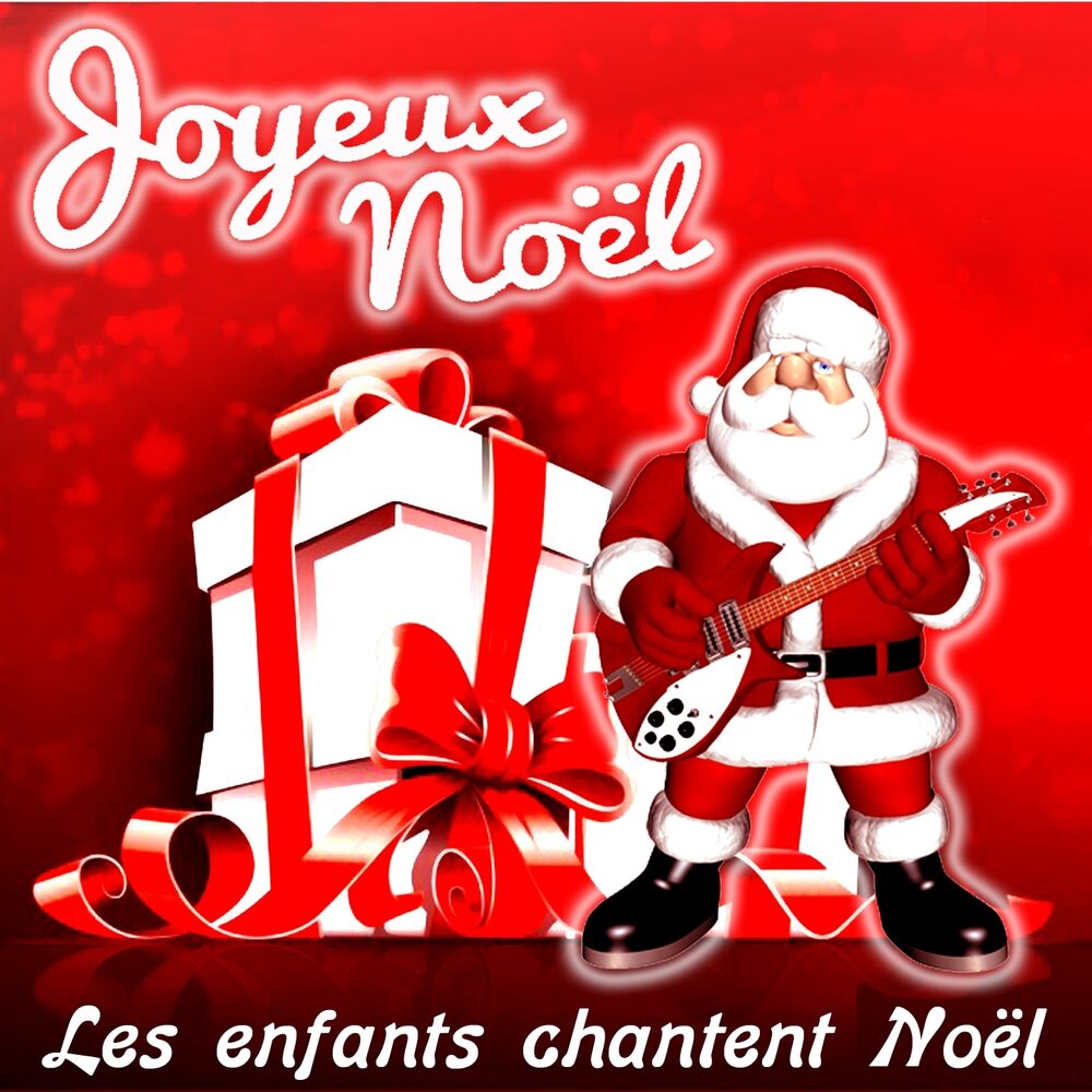 Picture of Joyeux Noël : Les enfants chantent Noël