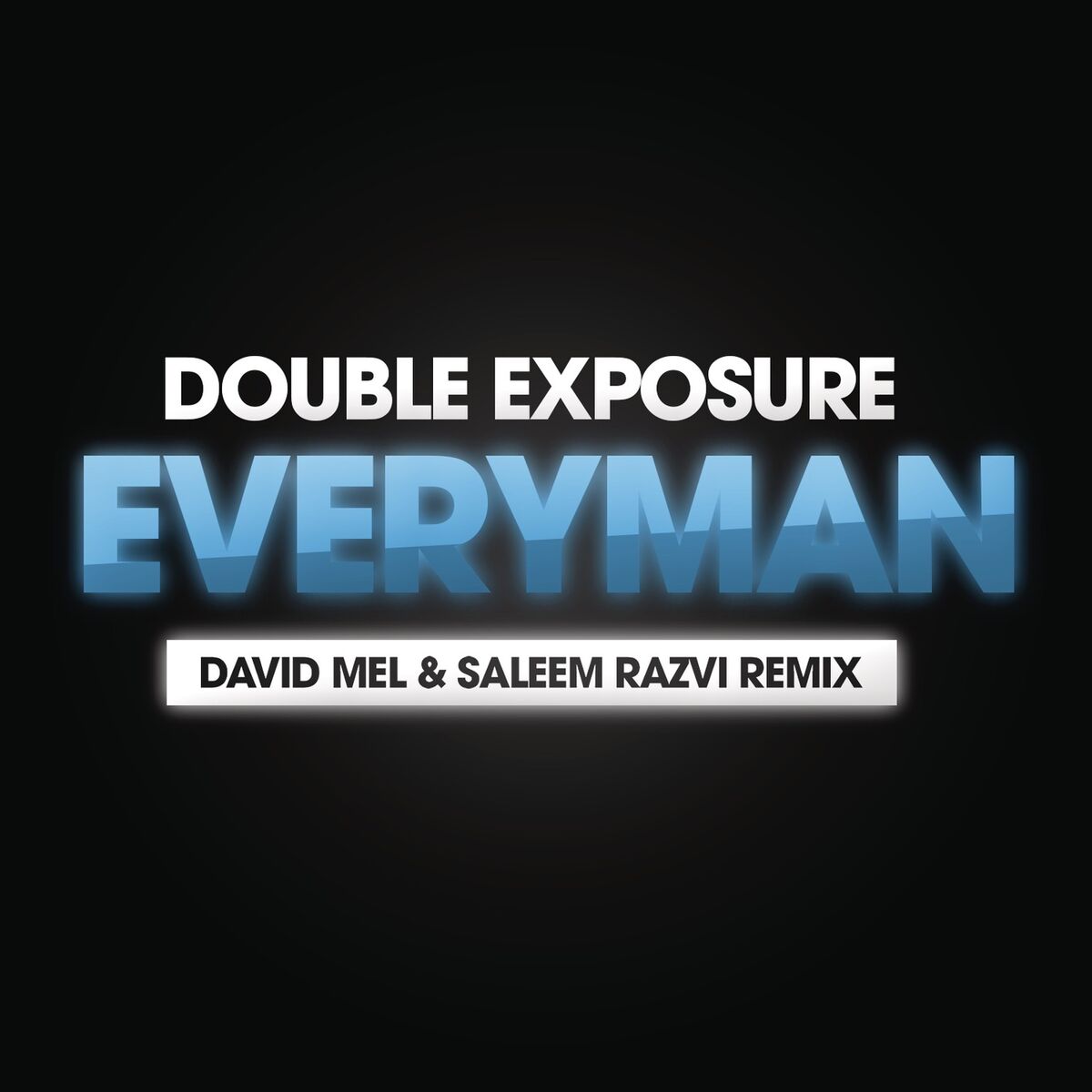 Album cover of Everyman (Saleem Razvi & David Mel Remix)