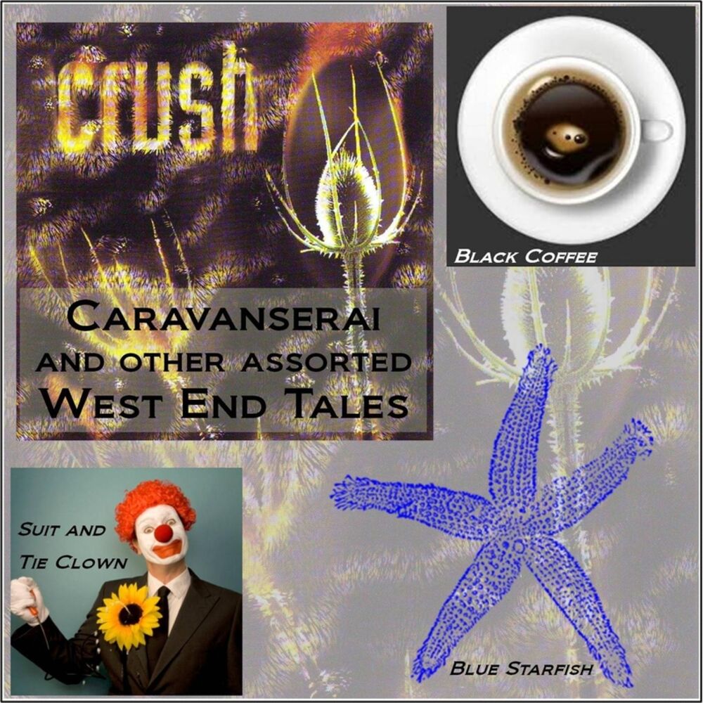 Picture of Caravanserai and Other Assorted West End Tales