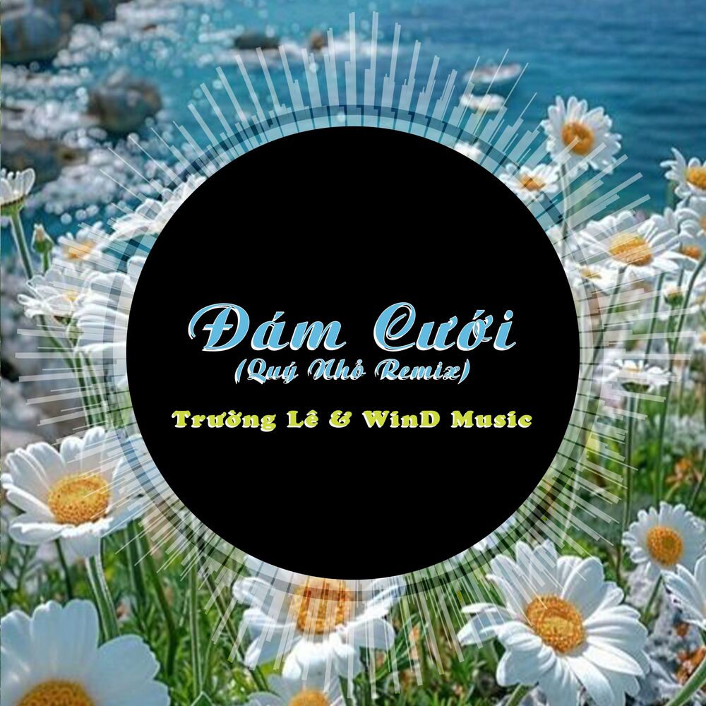 Picture of Đám Cưới (Quý Nhỏ Remix)