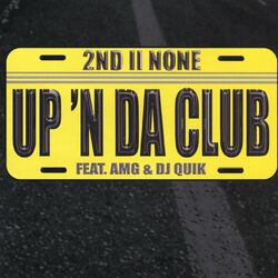 Cover of Up 'N Da Club (feat. AMG & DJ Quik)