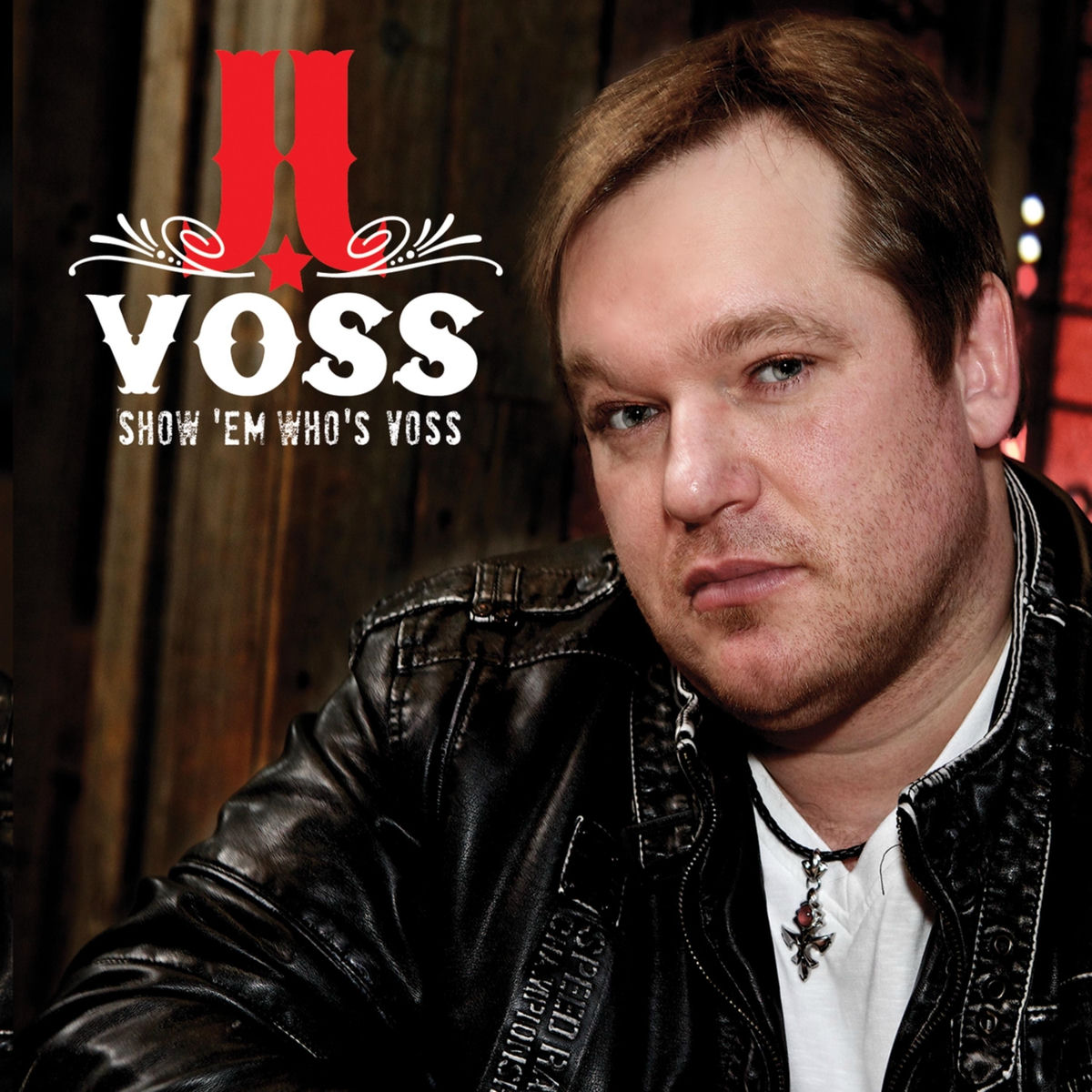 Album picture of Show 'Em Who's Voss