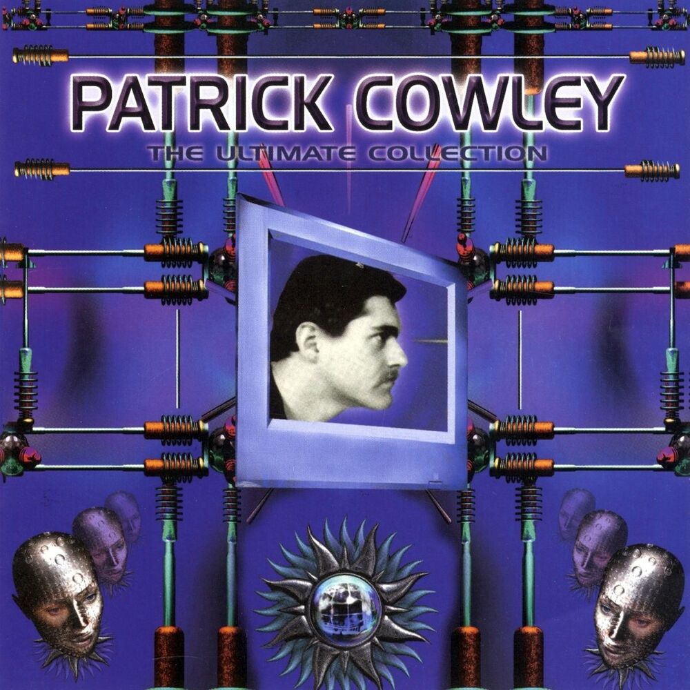 Picture of Patrick Cowley: The Ultimate Collection