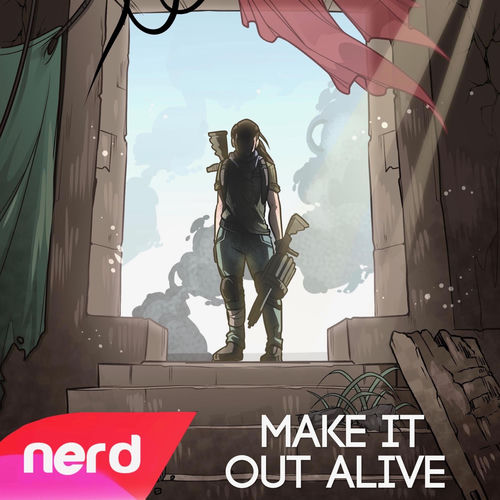 Make It Out Alive