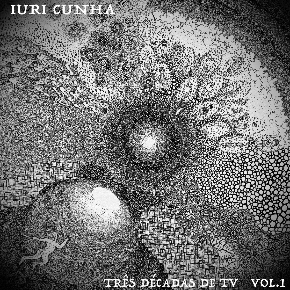 Album cover of Iuri Cunha: Três Décadas de TV (Vol. I: 1990 - 2000)
