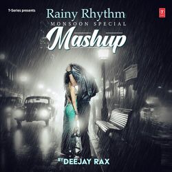 Cover of Rainy Rhythm - Monsoon Special Mashup