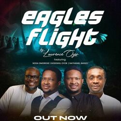 Cover of Eagles Flight (feat. Nosa Omoregie)