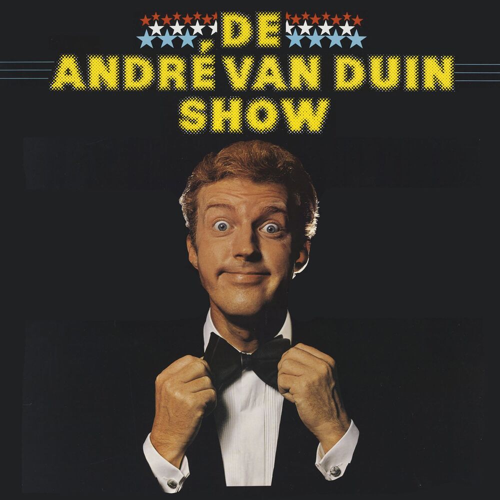 Picture of De André van Duin Show (Er Waren Al 300.000 Lachenden Vóór U!)